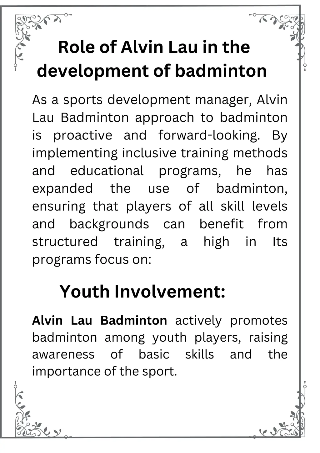 role of alvin lau in the development of badminton