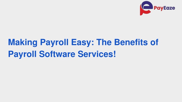 making payroll easy the benefits of payroll