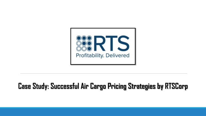 case study successful air cargo pricing