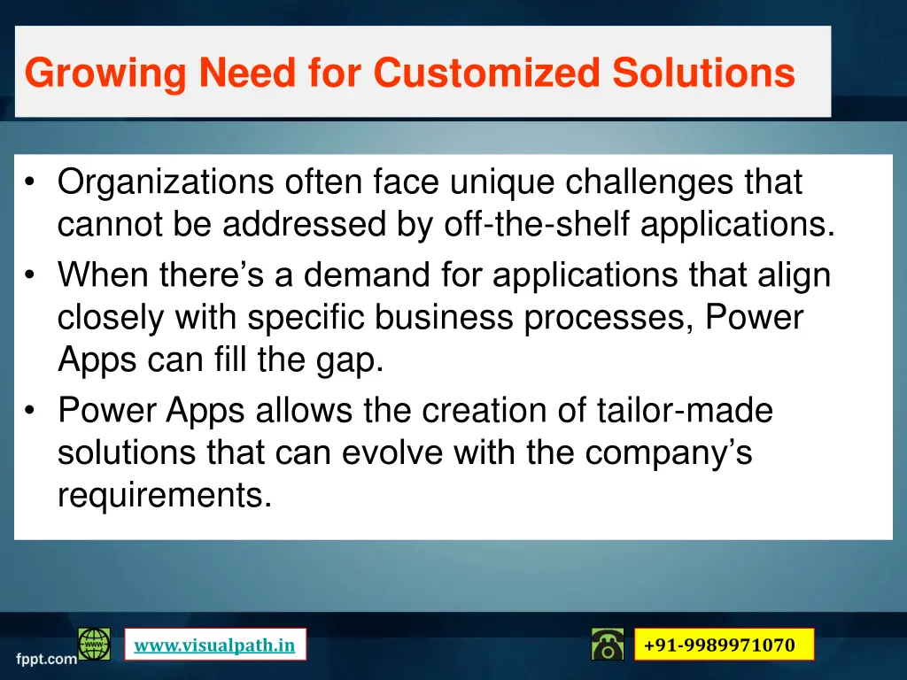 growing need for customized solutions