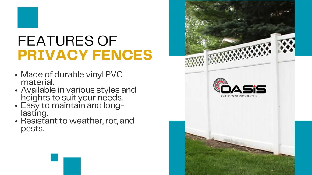 features of privacy fences