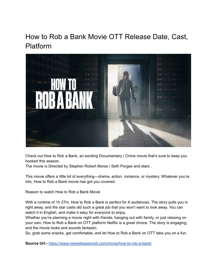 how to rob a bank movie ott release date cast