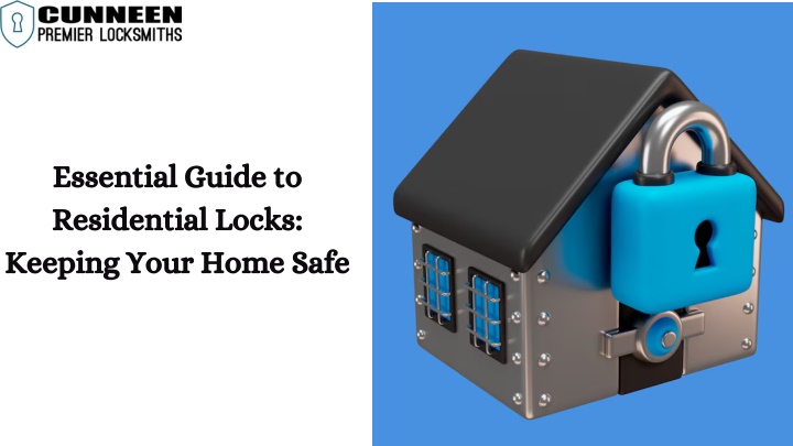 essential guide to residential locks keeping your