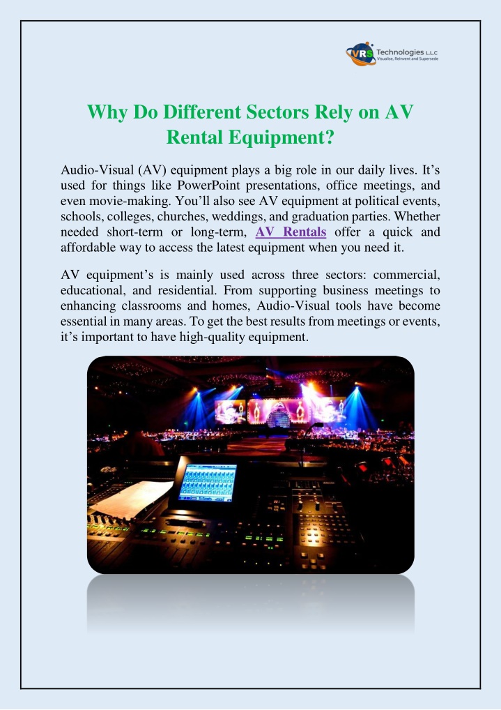 why do different sectors rely on av rental