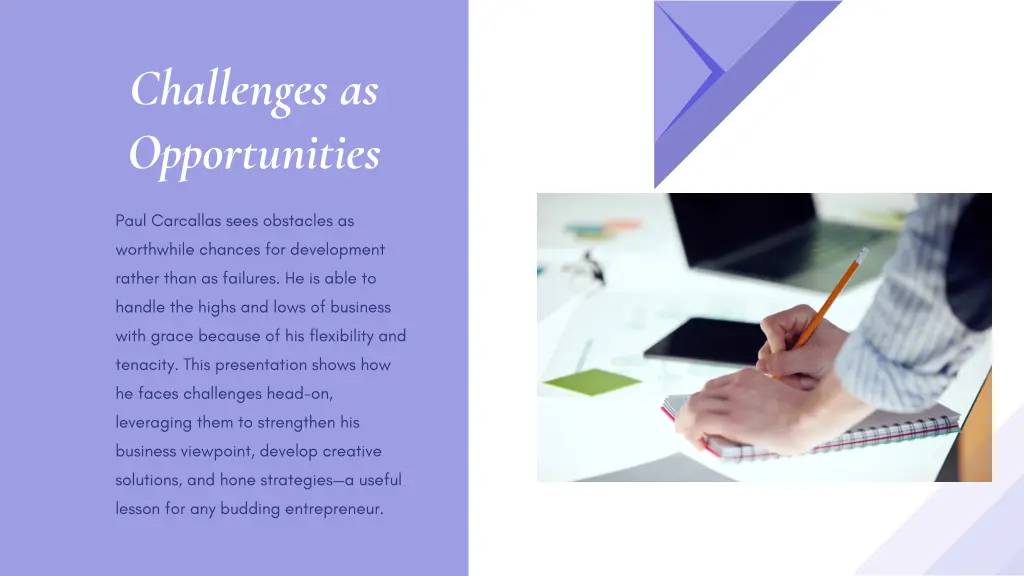 challenges as opportunities