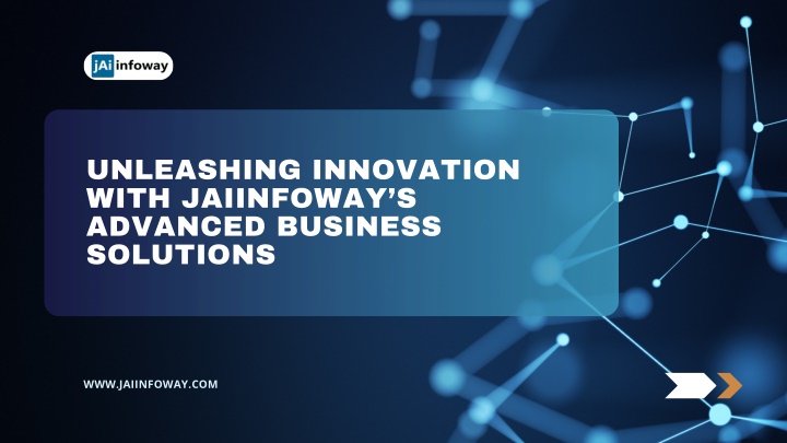 unleashing innovation with jaiinfoway s advanced