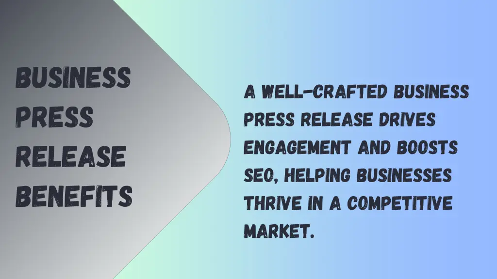 business press release benefits