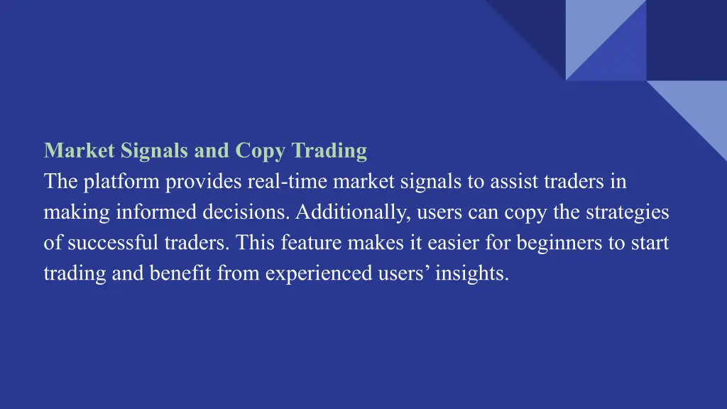 market signals and copy trading the platform