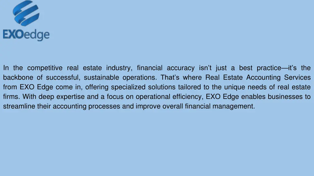 in the competitive real estate industry financial