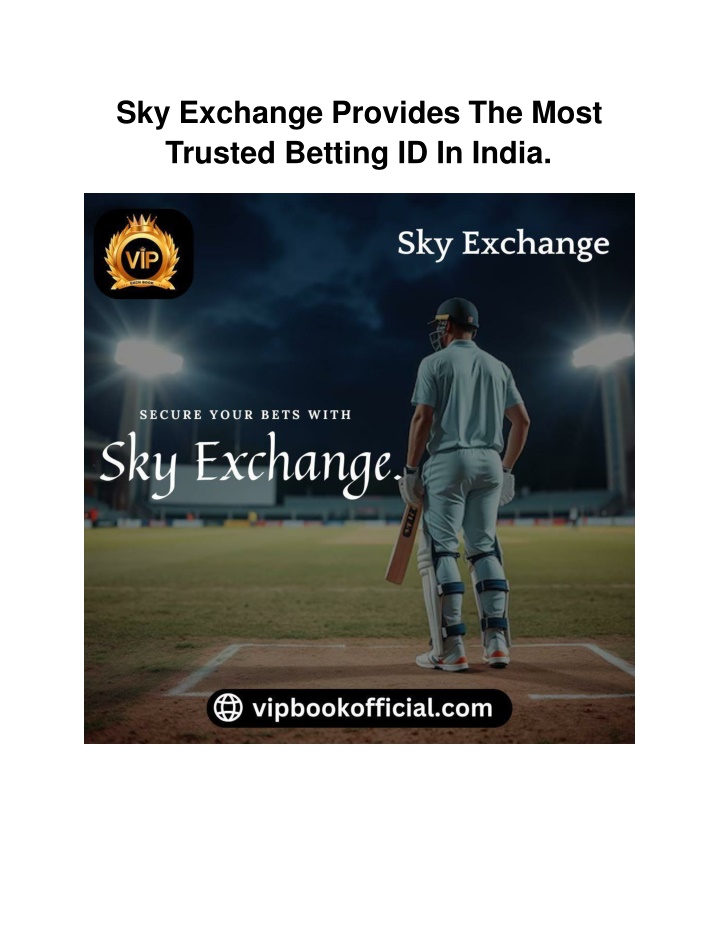 sky exchange provides the most trusted betting