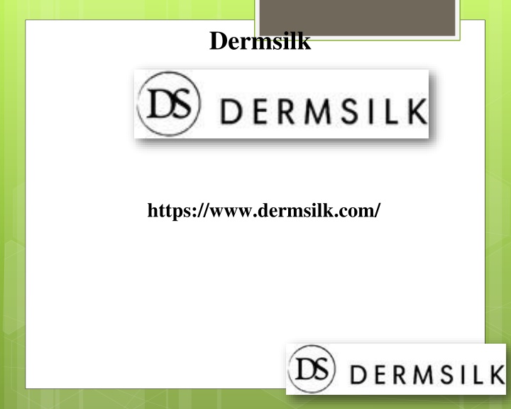 dermsilk