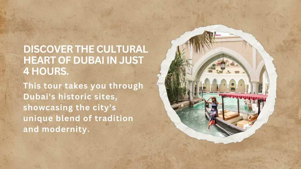 discover the cultural heart of dubai in just