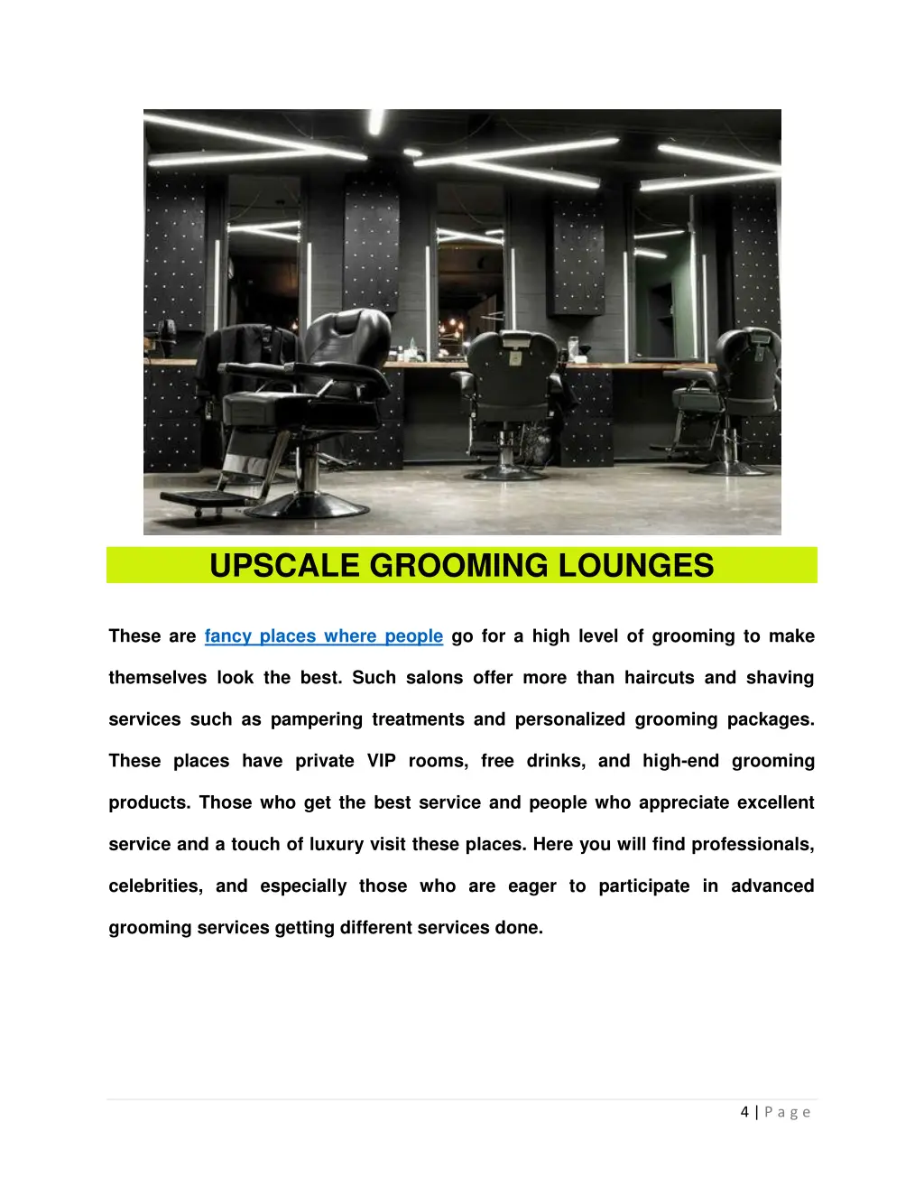 upscale grooming lounges