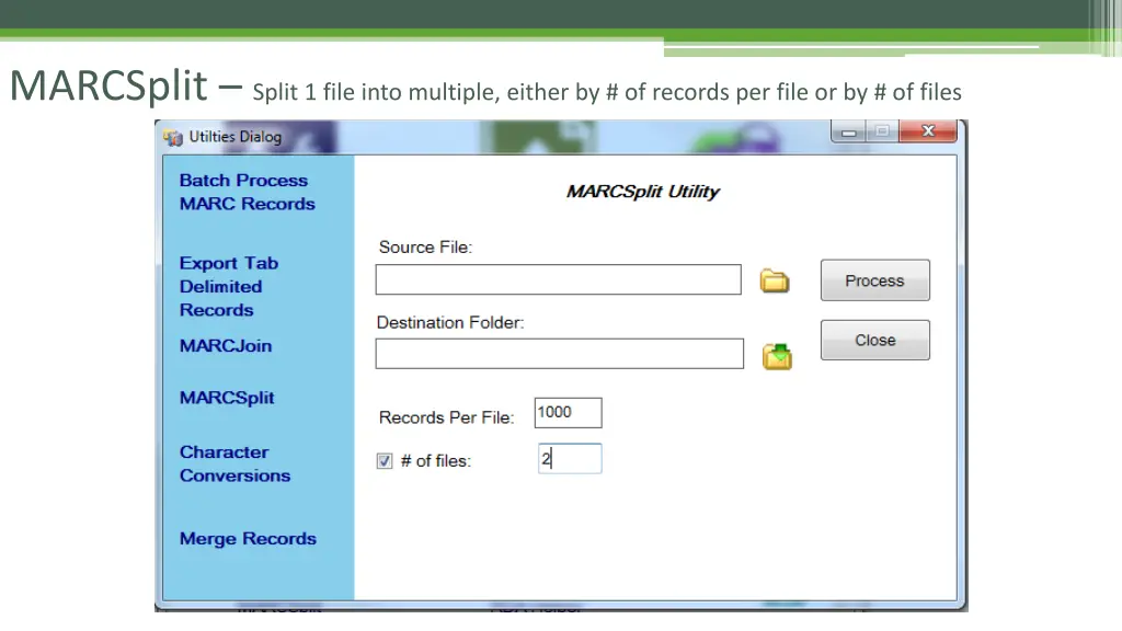 marcsplit split 1 file into multiple either