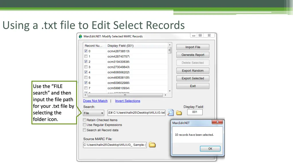 using a txt file to edit select records