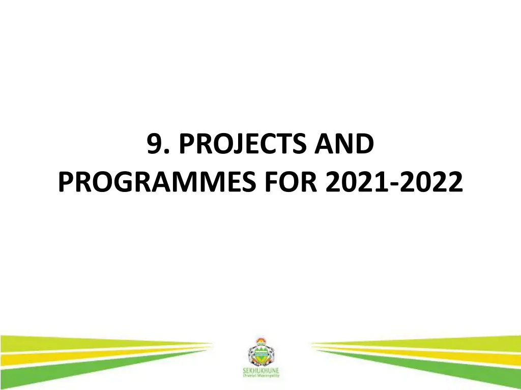 9 projects and programmes for 2021 2022