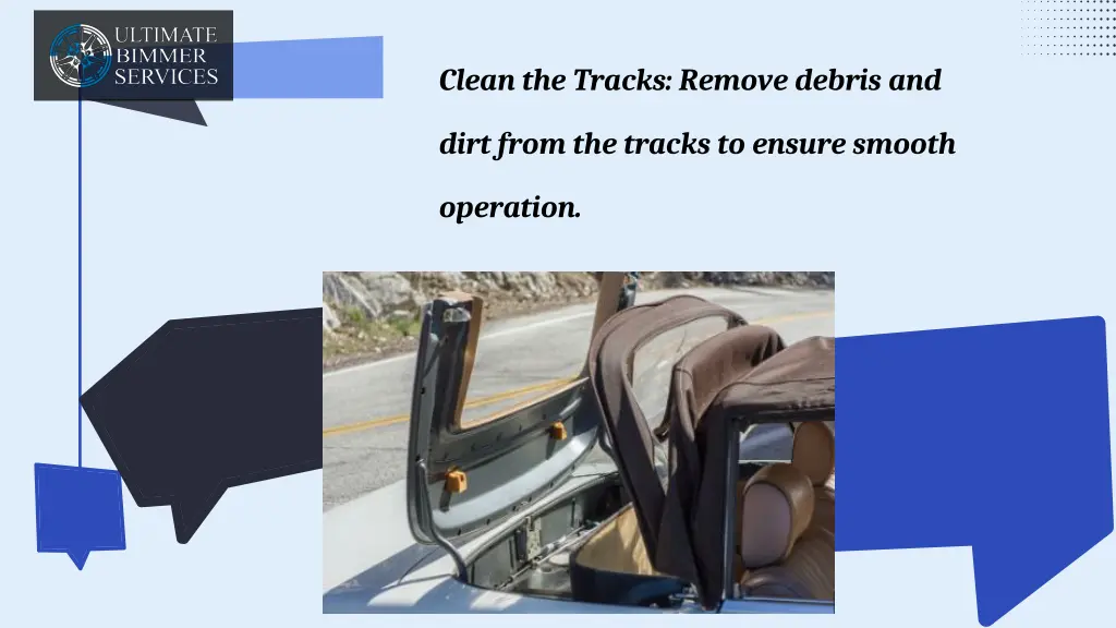 clean the tracks remove debris and