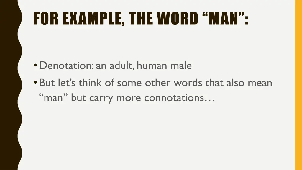 for example the word man