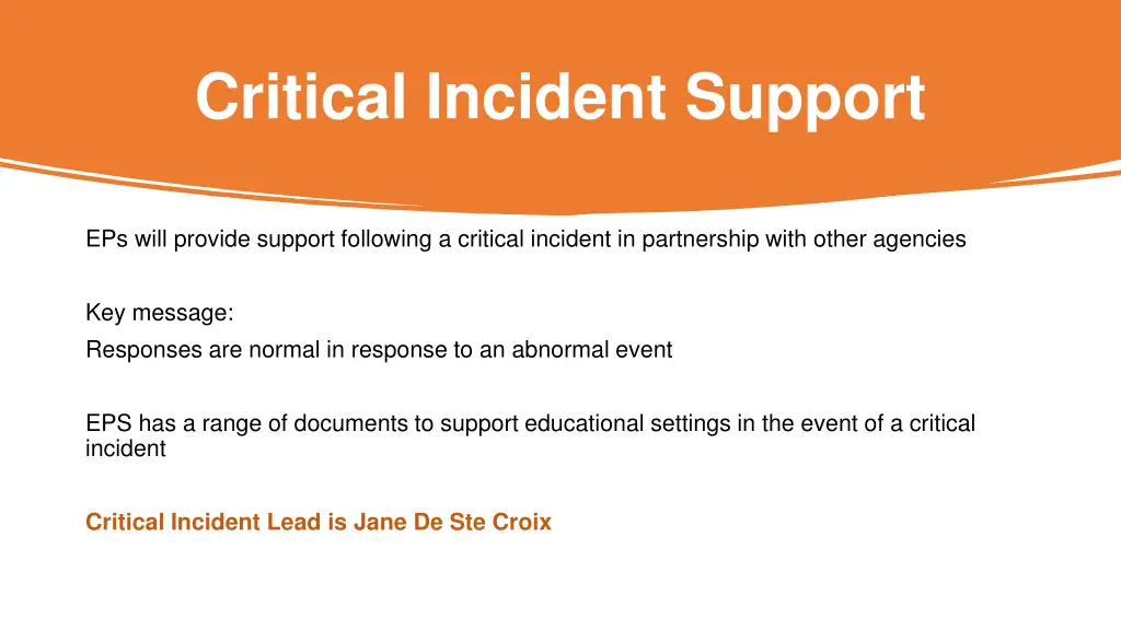 critical incident support