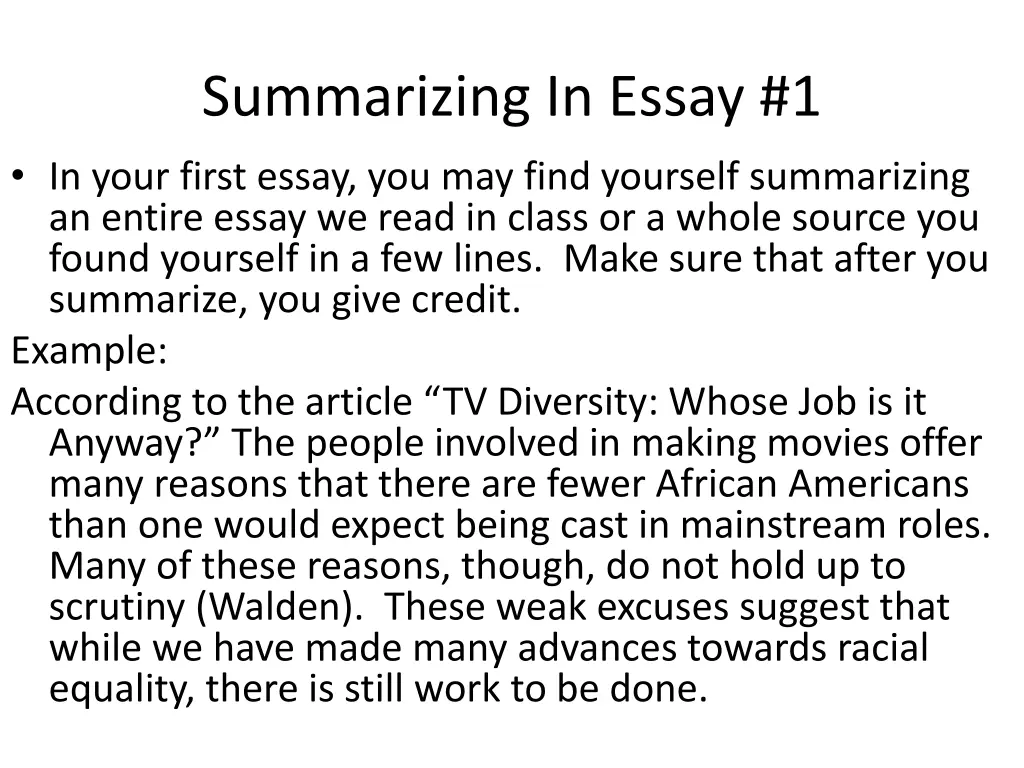 summarizing in essay 1 in your first essay