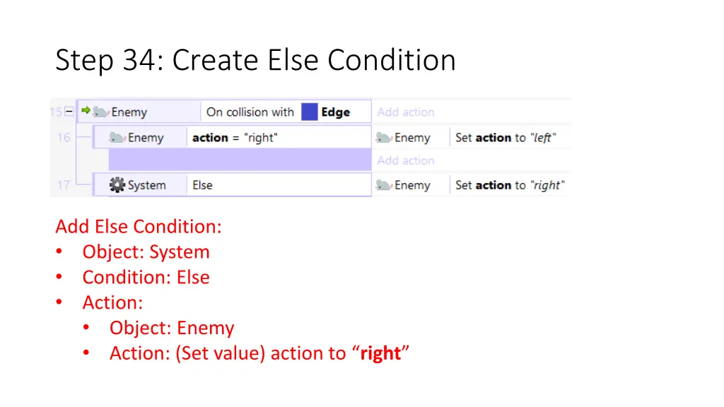 step 34 create else condition