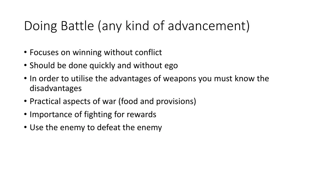 doing battle any kind of advancement