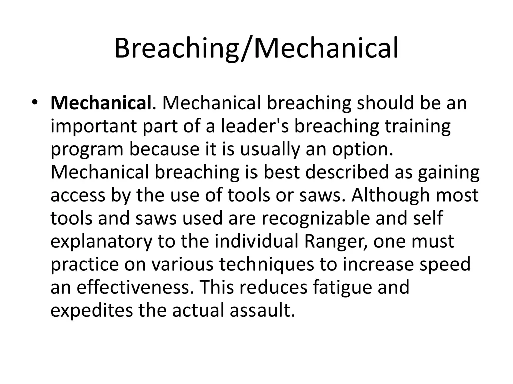 breaching mechanical