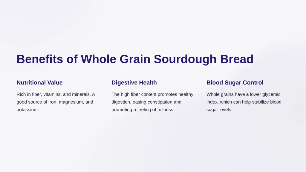 benefits of whole grain sourdough bread