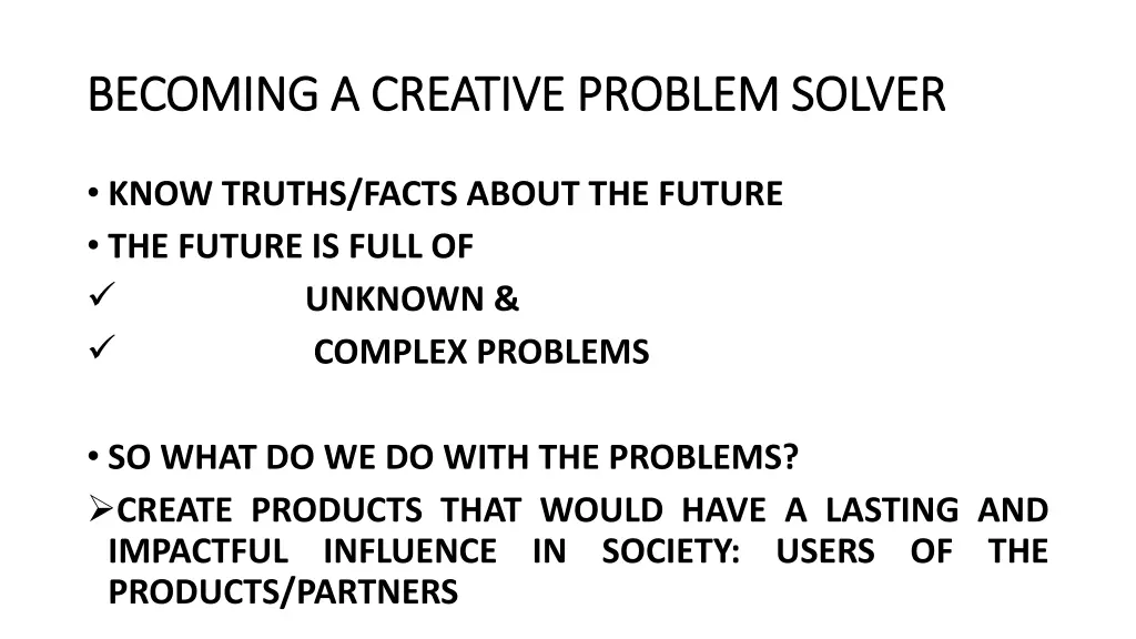 becoming a creative problem solver becoming