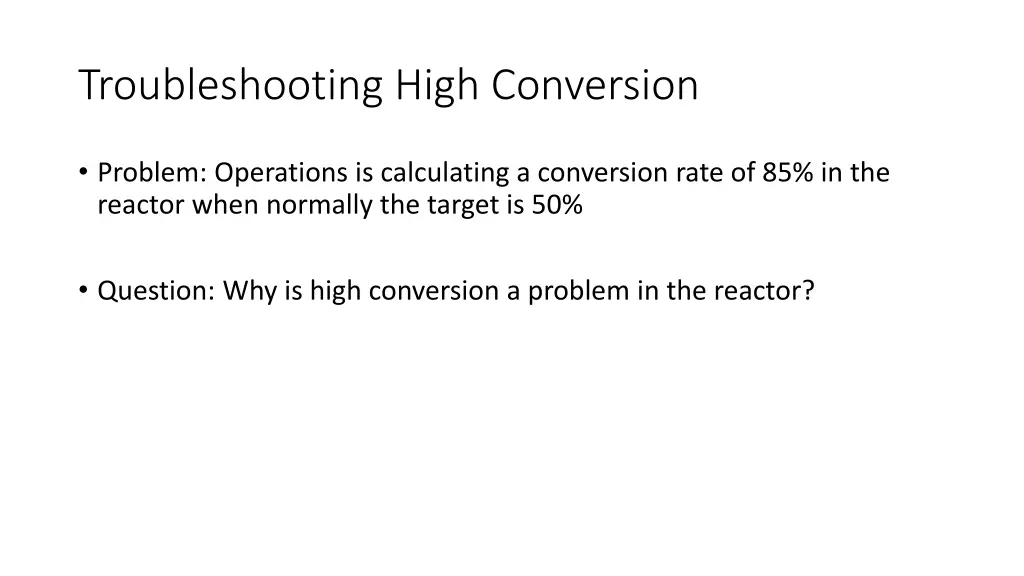 troubleshooting high conversion