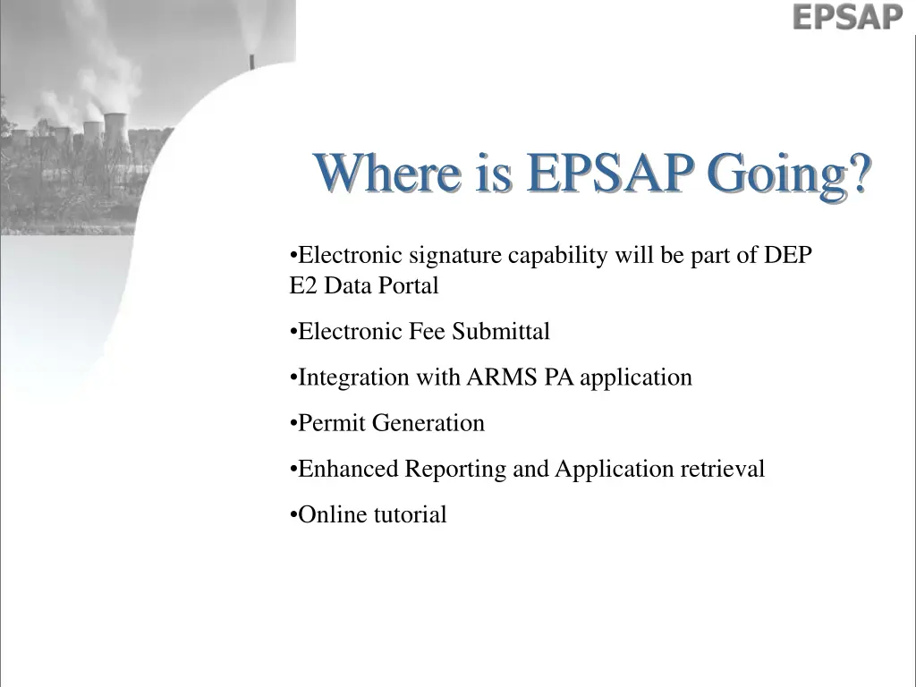 where is epsap going