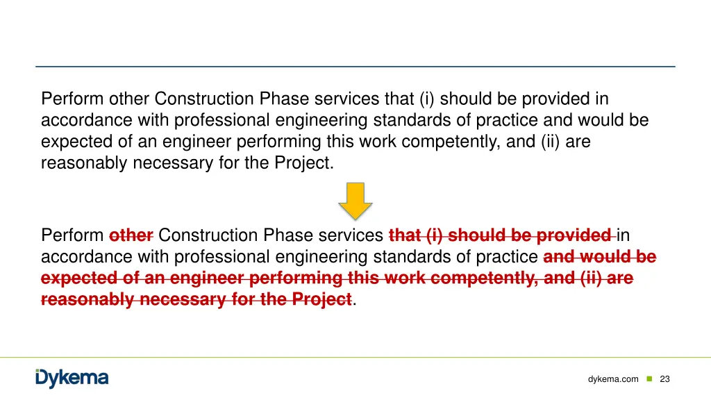 perform other construction phase services that