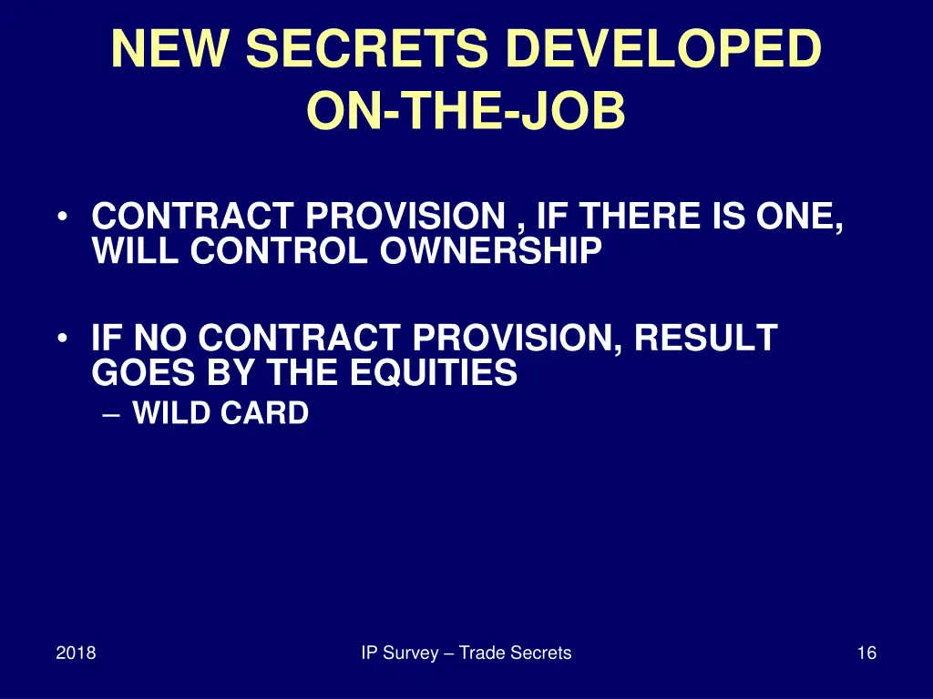 new secrets developed on the job