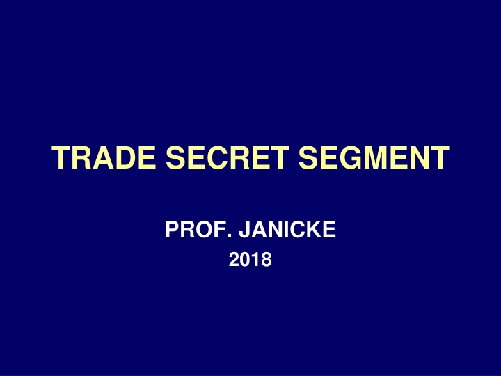 trade secret segment