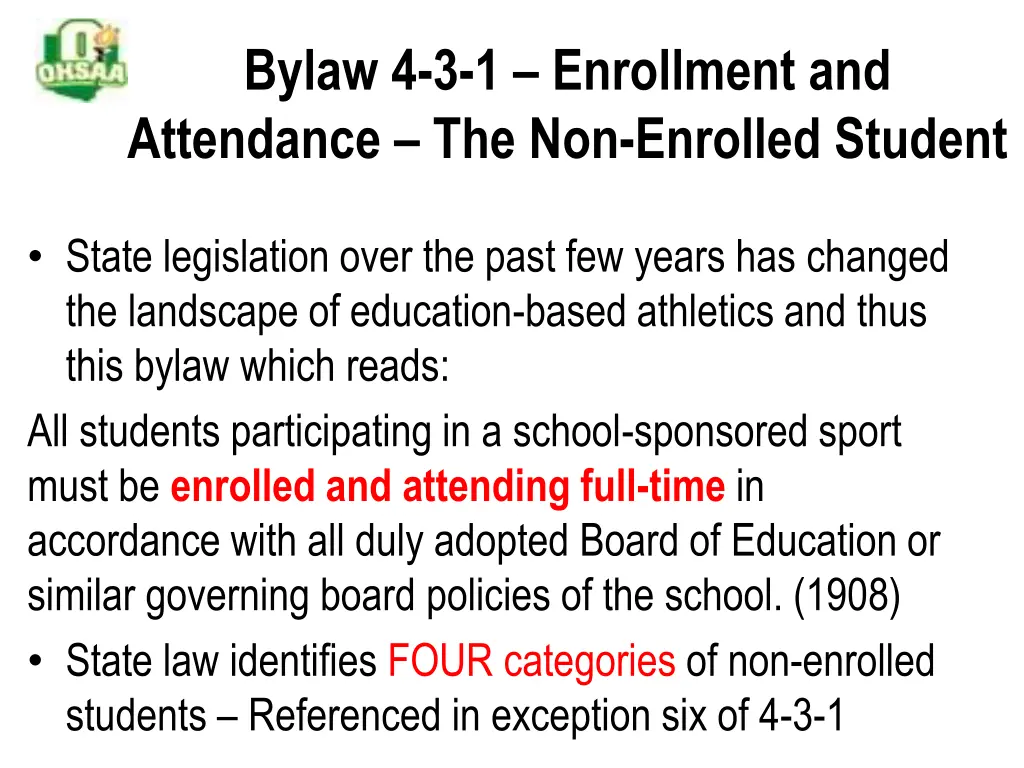 bylaw 4 3 1 enrollment and attendance