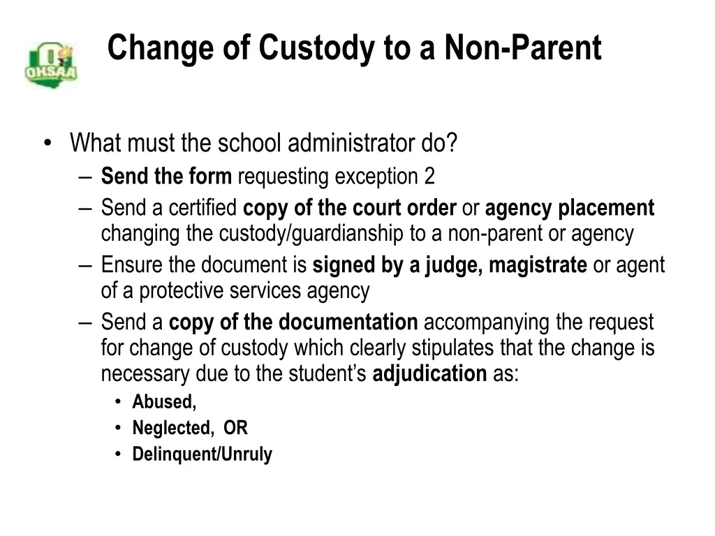 change of custody to a non parent