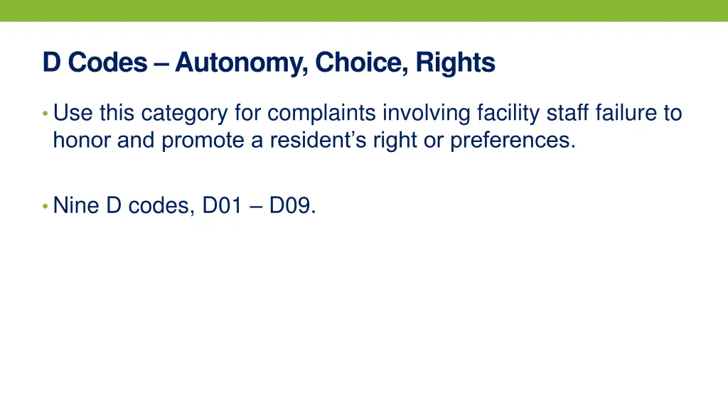 d codes autonomy choice rights