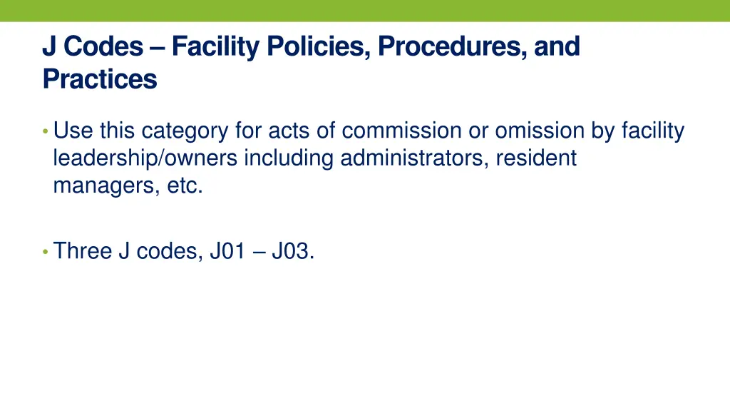 j codes facility policies procedures and practices