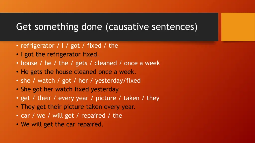 get something done causative sentences