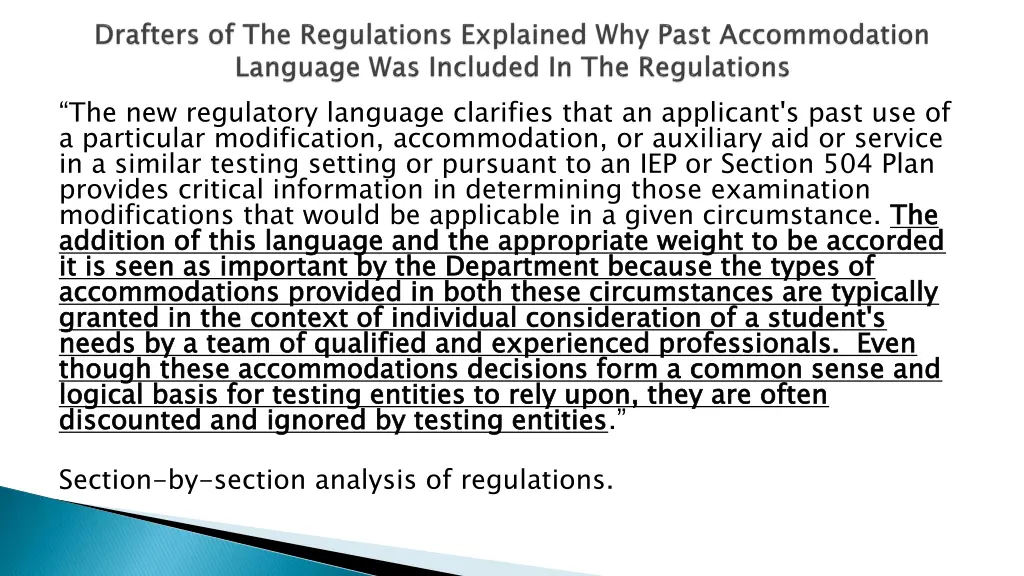 the new regulatory language clarifies that