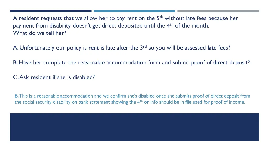 a resident requests that we allow her to pay rent