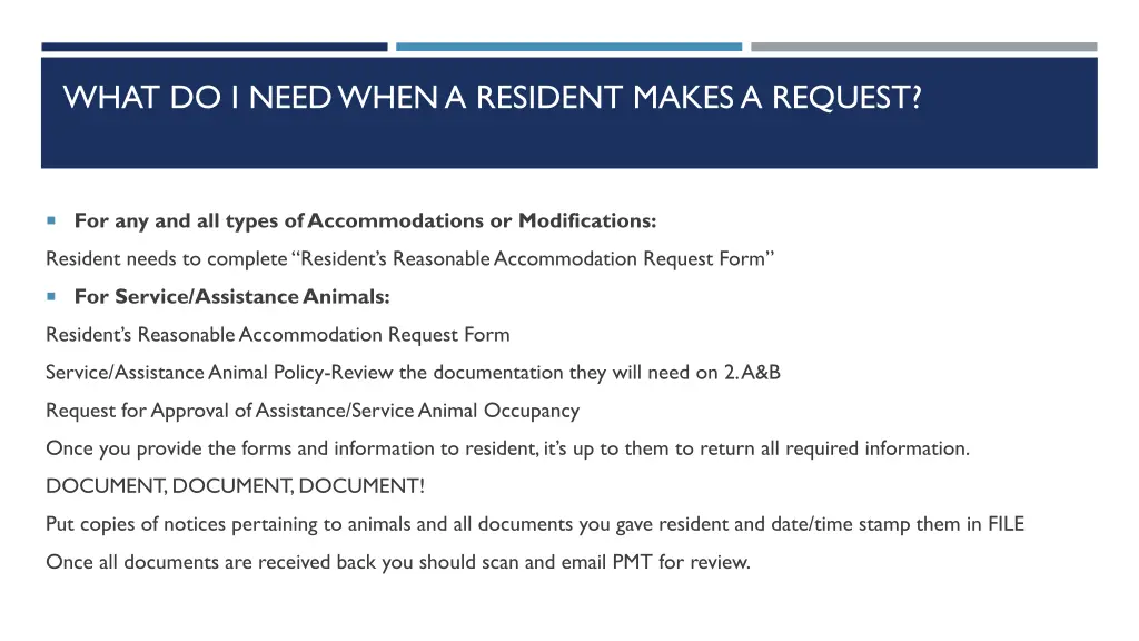 what do i need when a resident makes a request