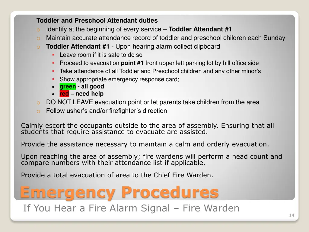 toddler and preschool attendant duties o identify