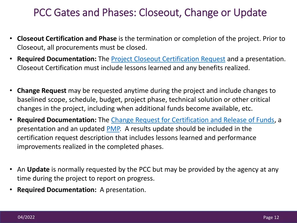 pcc gates and phases closeout change or update