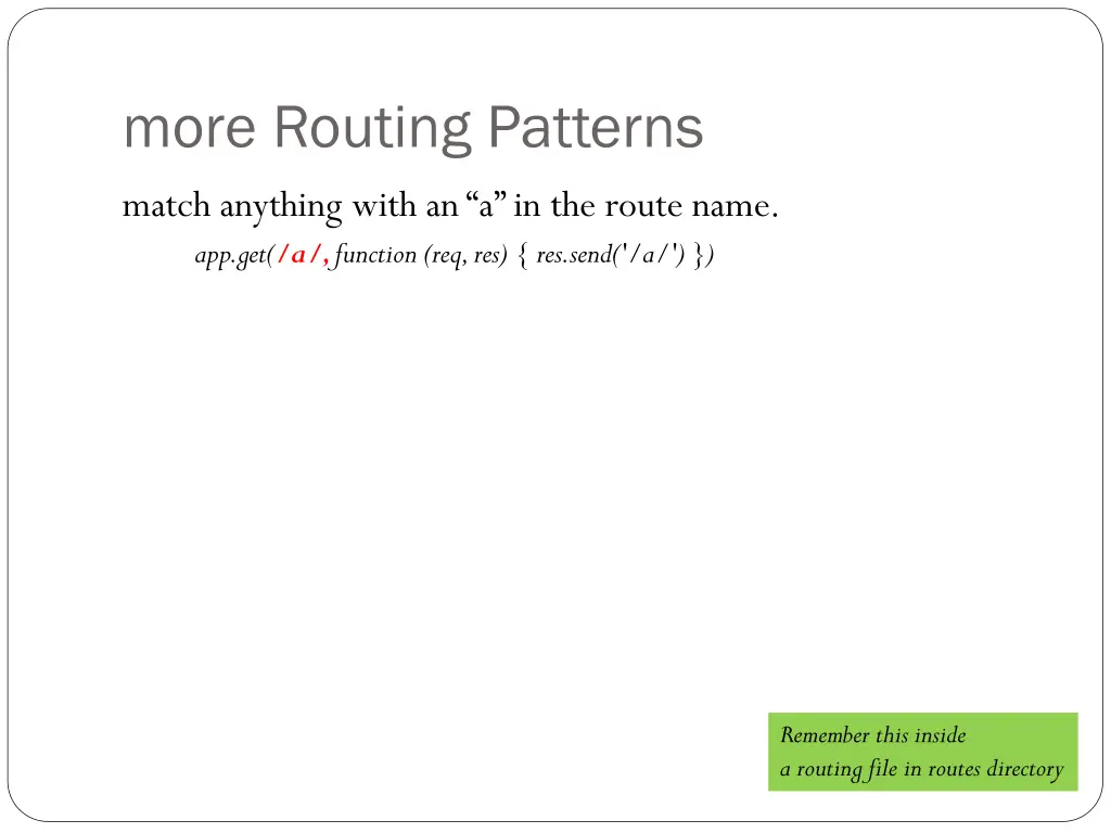 more routing patterns