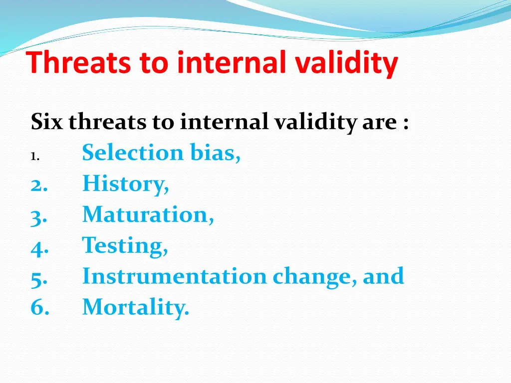 threats to internal validity