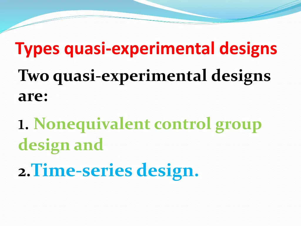 types quasi experimental designs