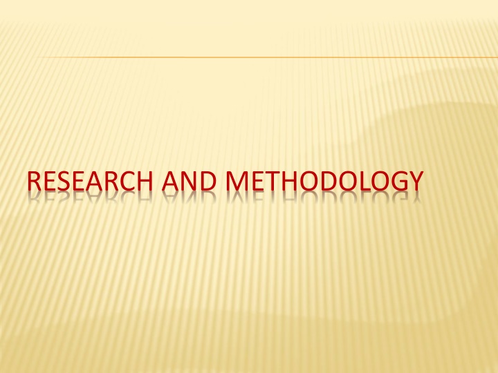 research and methodology