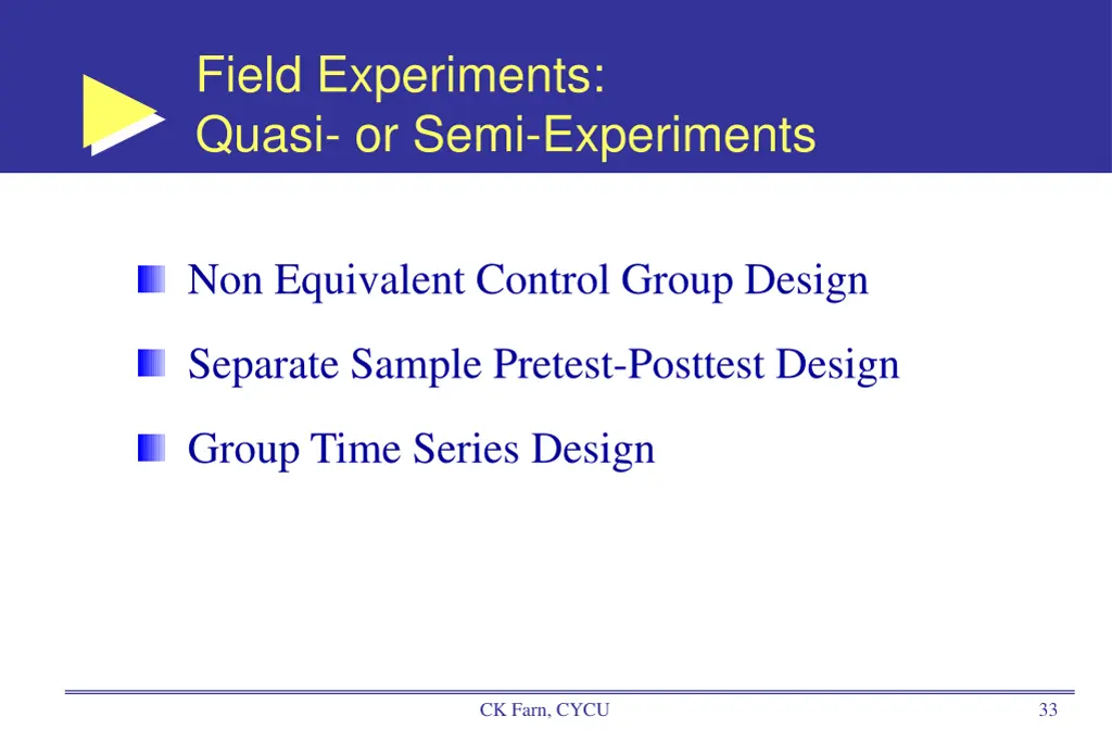 field experiments quasi or semi experiments