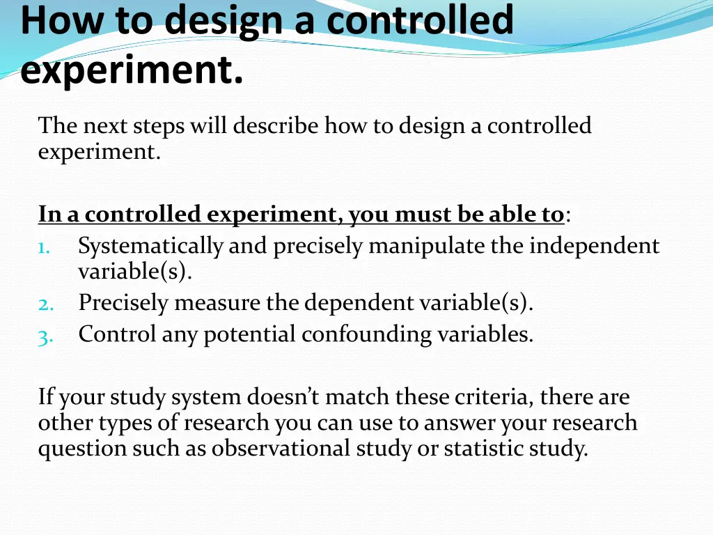 how to design a controlled experiment